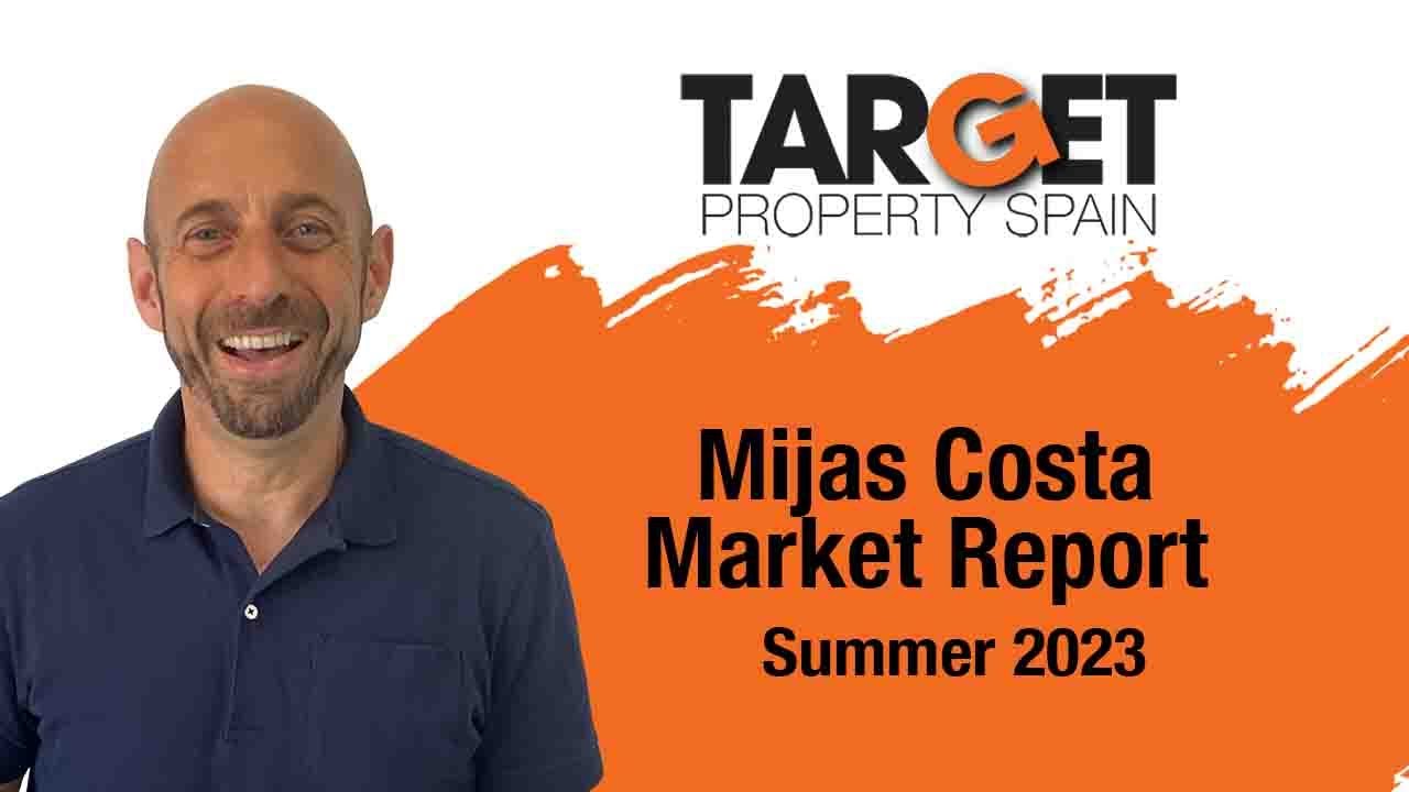 Mijas Costa property market report – Summer 2023